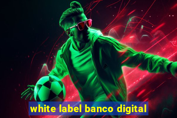 white label banco digital